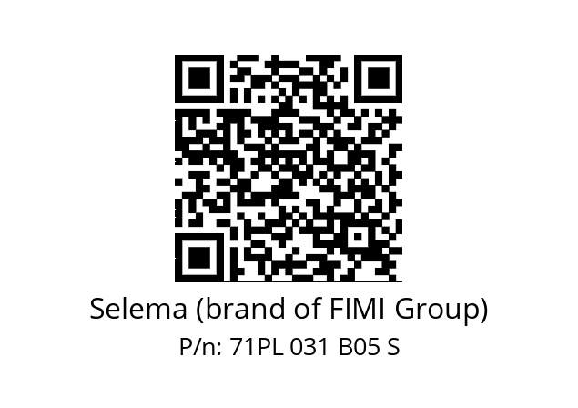   Selema (brand of FIMI Group) 71PL 031 B05 S