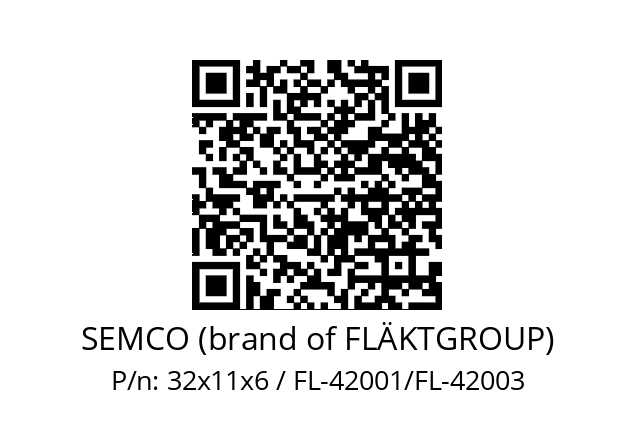   SEMCO (brand of FLÄKTGROUP) 32x11x6 / FL-42001/FL-42003