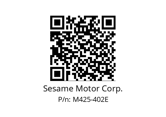   Sesame Motor Corp. M425-402E