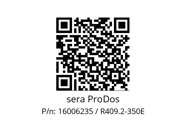   sera ProDos 16006235 / R409.2-350E