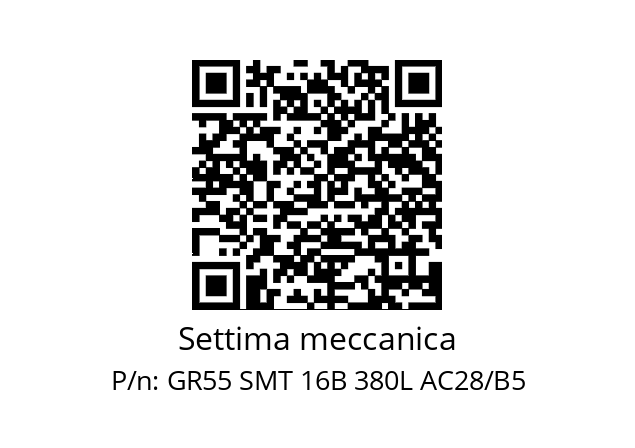   Settima meccanica GR55 SMT 16B 380L AC28/B5