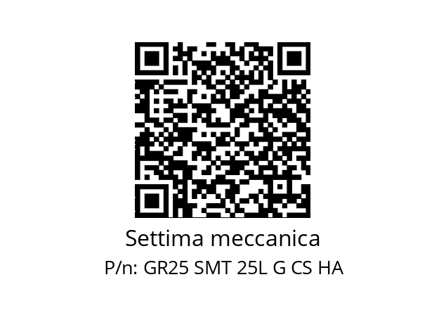   Settima meccanica GR25 SMT 25L G CS HA