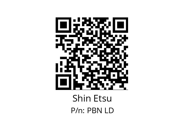   Shin Etsu PBN LD