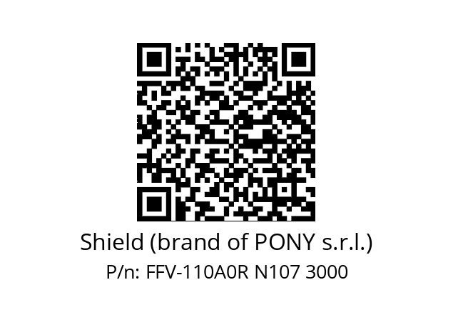   Shield (brand of PONY s.r.l.) FFV-110A0R N107 3000