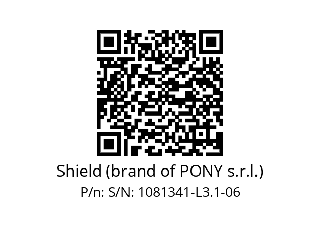   Shield (brand of PONY s.r.l.) S/N: 1081341-L3.1-06