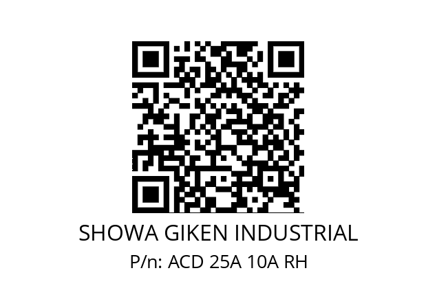   SHOWA GIKEN INDUSTRIAL ACD 25A 10A RH