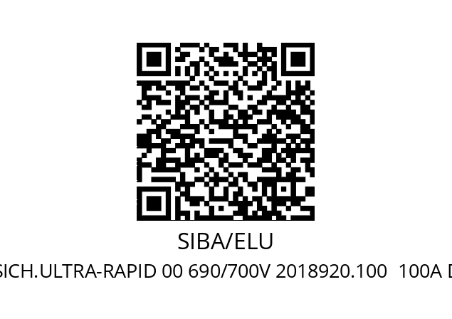   SIBA/ELU NH SICH.ULTRA-RAPID 00 690/700V 2018920.100  100A DIN43653