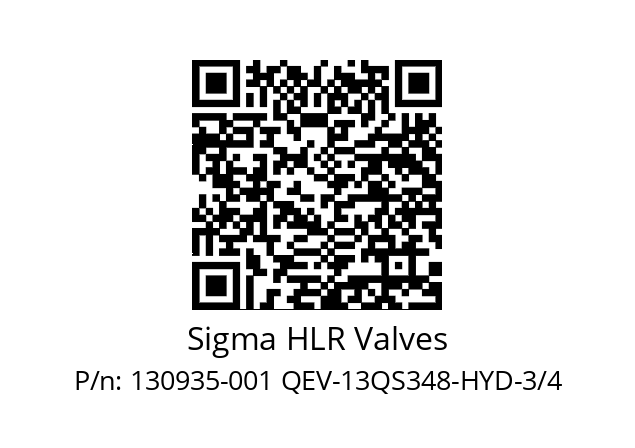   Sigma HLR Valves 130935-001 QEV-13QS348-HYD-3/4