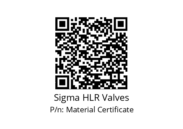   Sigma HLR Valves Material Certificate