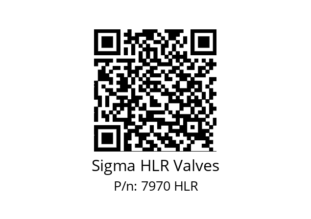   Sigma HLR Valves 7970 HLR