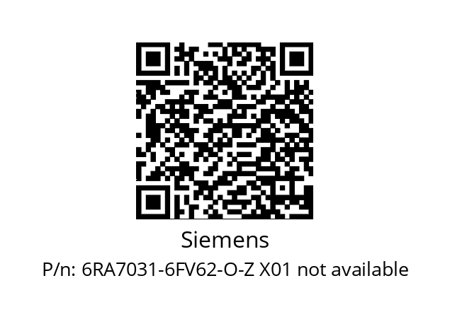   Siemens 6RA7031-6FV62-O-Z X01 not available