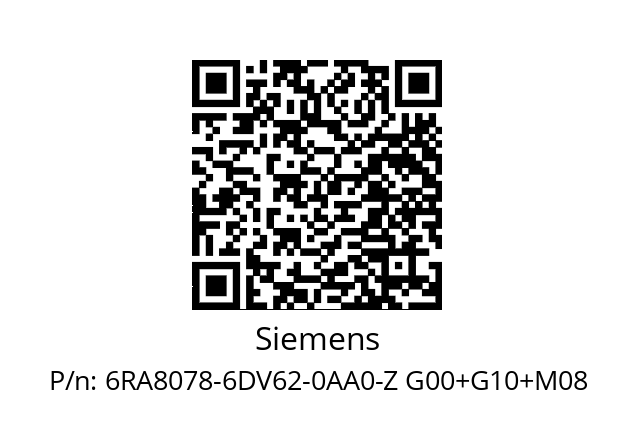   Siemens 6RA8078-6DV62-0AA0-Z G00+G10+M08