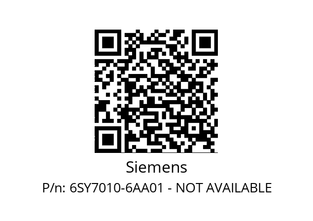   Siemens 6SY7010-6AA01 - NOT AVAILABLE