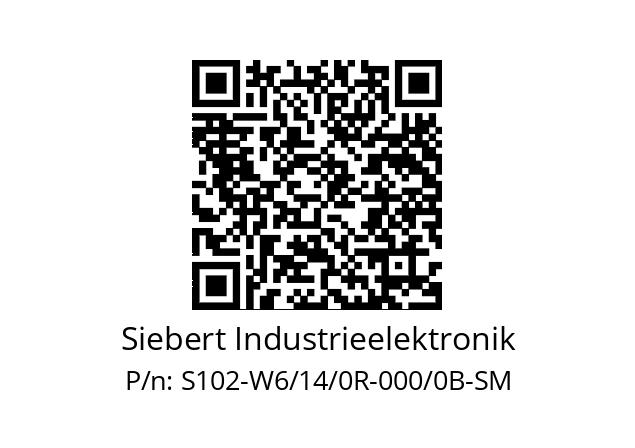   Siebert Industrieelektronik S102-W6/14/0R-000/0B-SM