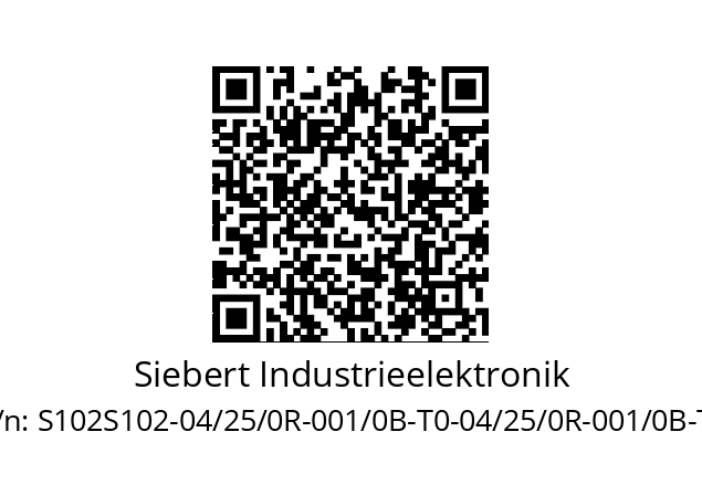   Siebert Industrieelektronik S102S102-04/25/0R-001/0B-T0-04/25/0R-001/0B-T0