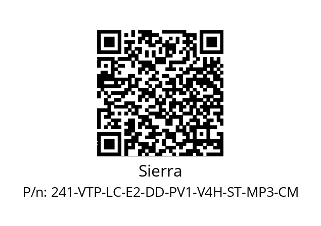   Sierra 241-VTP-LC-E2-DD-PV1-V4H-ST-MP3-CM