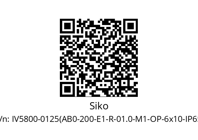   Siko IV5800-0125(AB0-200-E1-R-01.0-M1-OP-6x10-IP65)