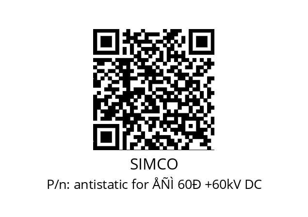   SIMCO antistatic for ÅÑÌ 60Ð +60kV DC