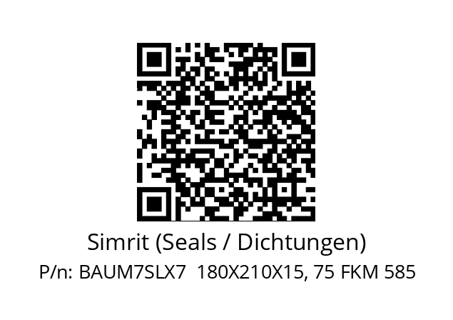   Simrit (Seals / Dichtungen) BAUM7SLX7  180X210X15, 75 FKM 585