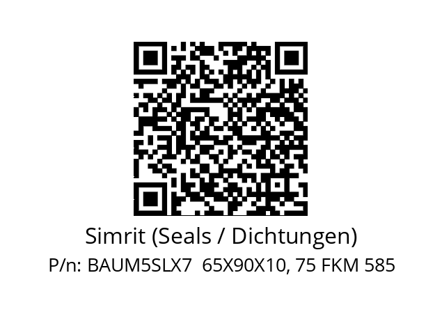   Simrit (Seals / Dichtungen) BAUM5SLX7  65X90X10, 75 FKM 585