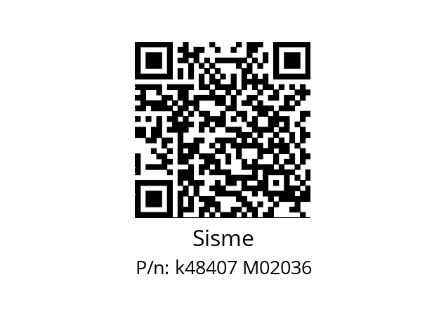   Sisme k48407 M02036