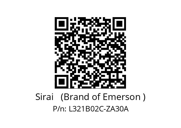   Sirai   (Brand of Emerson ) L321B02C-ZA30A