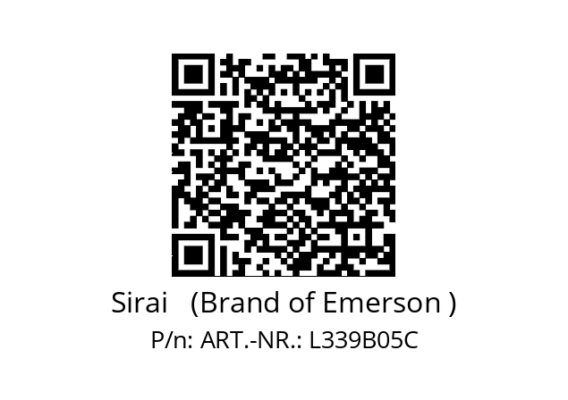   Sirai   (Brand of Emerson ) ART.-NR.: L339B05C