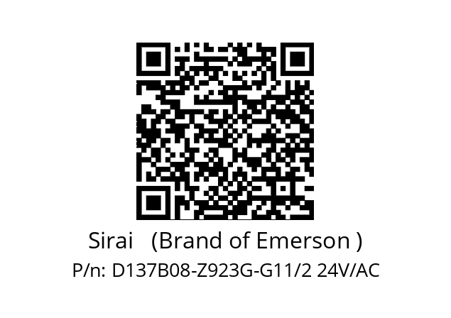   Sirai   (Brand of Emerson ) D137B08-Z923G-G11/2 24V/AC