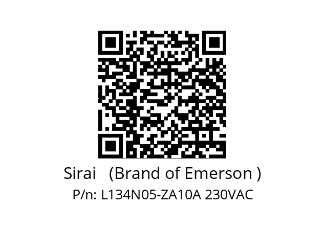   Sirai   (Brand of Emerson ) L134N05-ZA10A 230VAC