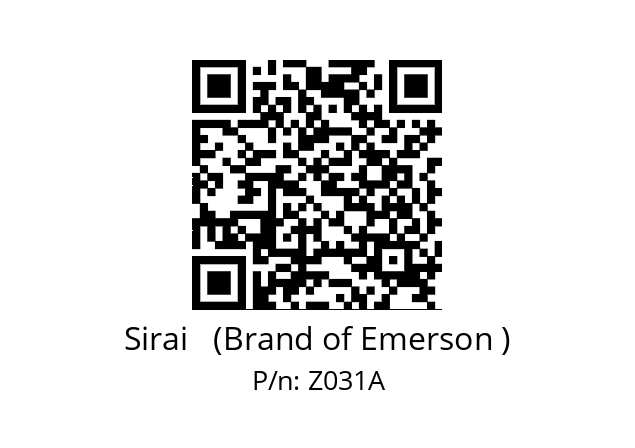   Sirai   (Brand of Emerson ) Z031A