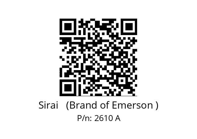   Sirai   (Brand of Emerson ) 2610 A