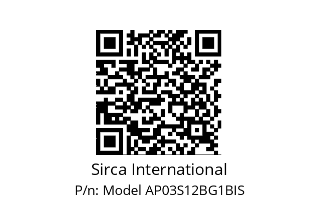   Sirca International Model AP03S12BG1BIS