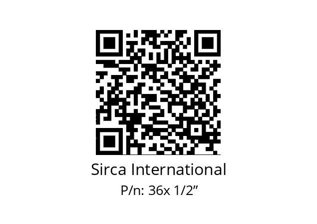   Sirca International 36x 1/2”