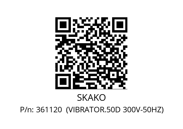   SKAKO 361120  (VIBRATOR.50D 300V-50HZ)