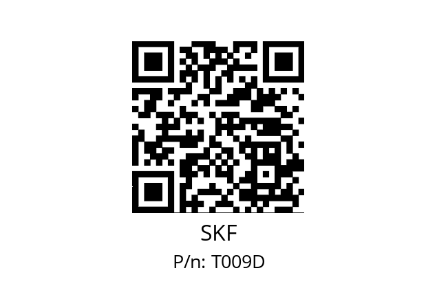   SKF T009D