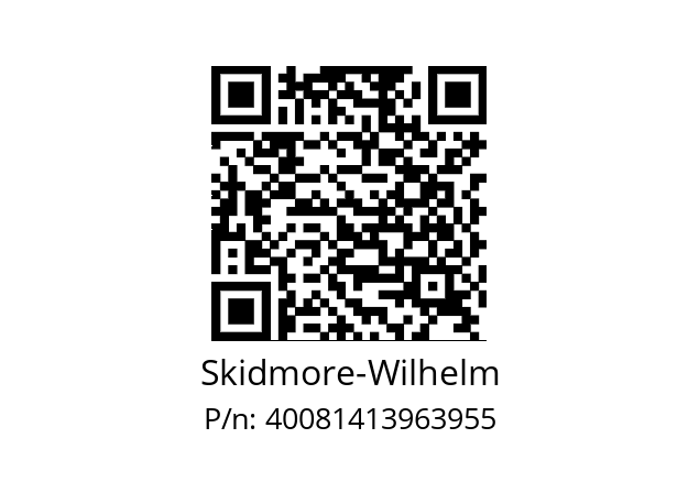   Skidmore-Wilhelm 40081413963955