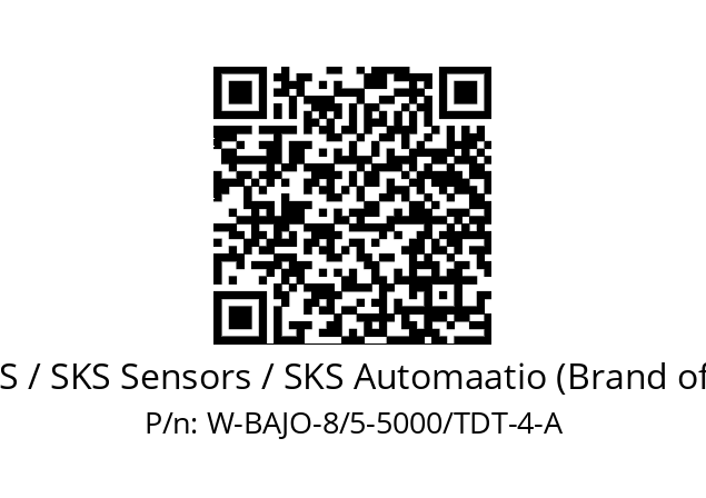   EPIC SENSORS / SKS Sensors / SKS Automaatio (Brand of Lapp Group) W-BAJO-8/5-5000/TDT-4-A