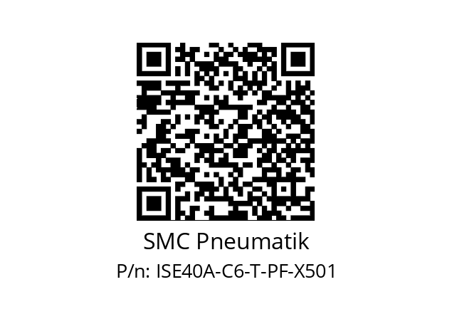   SMC Pneumatik ISE40A-C6-T-PF-X501