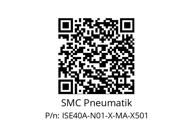   SMC Pneumatik ISE40A-N01-X-MA-X501