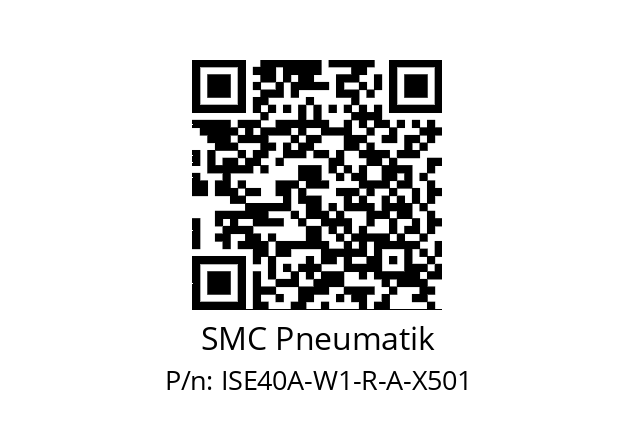   SMC Pneumatik ISE40A-W1-R-A-X501