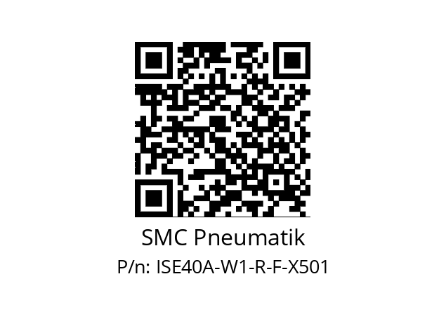   SMC Pneumatik ISE40A-W1-R-F-X501