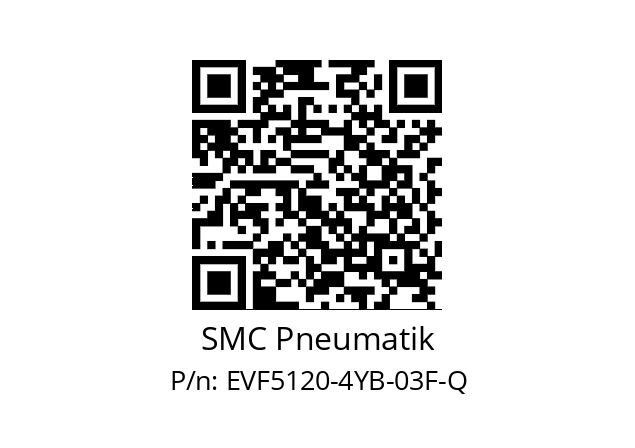   SMC Pneumatik EVF5120-4YB-03F-Q