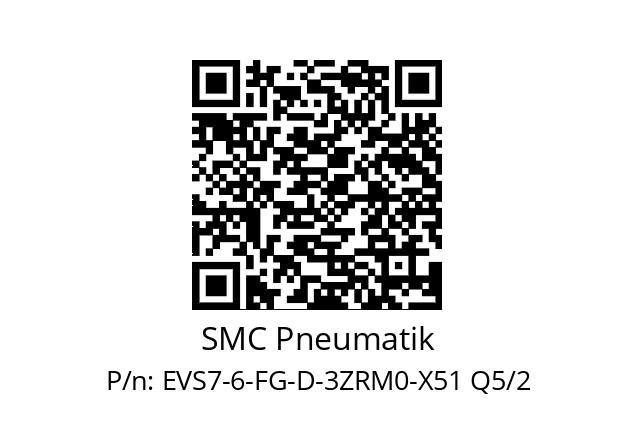   SMC Pneumatik EVS7-6-FG-D-3ZRM0-X51 Q5/2