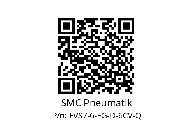   SMC Pneumatik EVS7-6-FG-D-6CV-Q