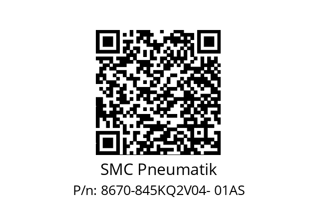   SMC Pneumatik 8670-845KQ2V04- 01AS