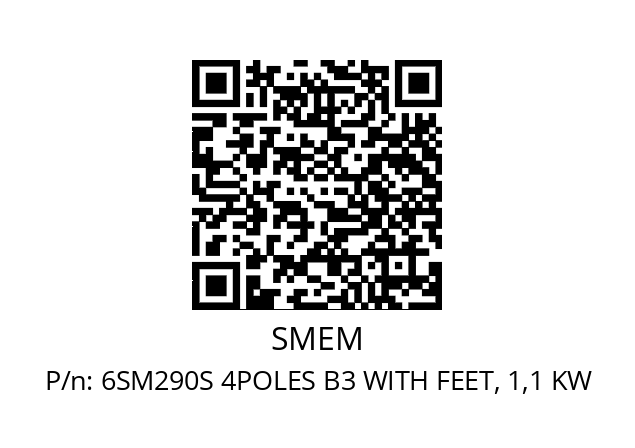   SMEM 6SM290S 4POLES B3 WITH FEET, 1,1 KW