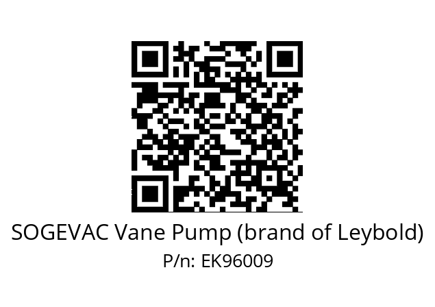   SOGEVAC Vane Pump (brand of Leybold) EK96009