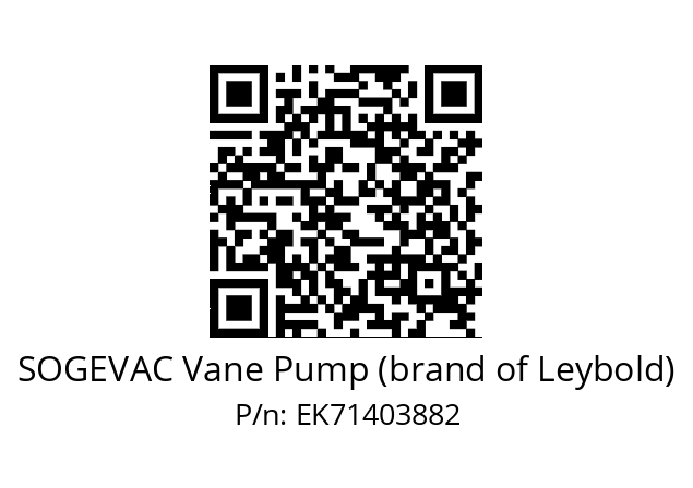   SOGEVAC Vane Pump (brand of Leybold) EK71403882