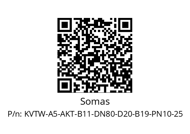   Somas KVTW-A5-AKT-B11-DN80-D20-B19-PN10-25