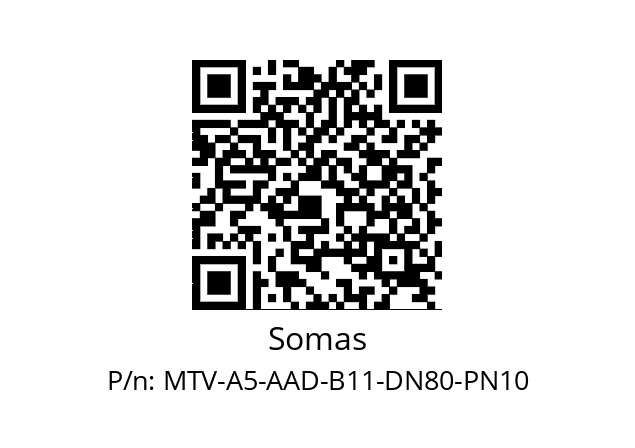   Somas MTV-A5-AAD-B11-DN80-PN10